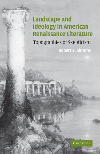Landscape and Ideology in American Renaissance Literature