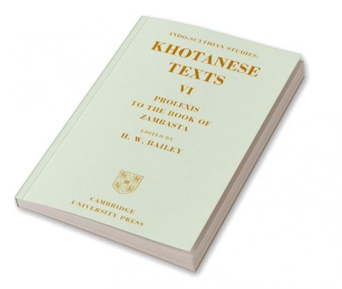 Indo-Scythian Studies Volume VI