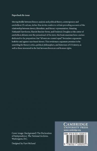 Race Slavery and Liberalism in Nineteenth-Century American Literature