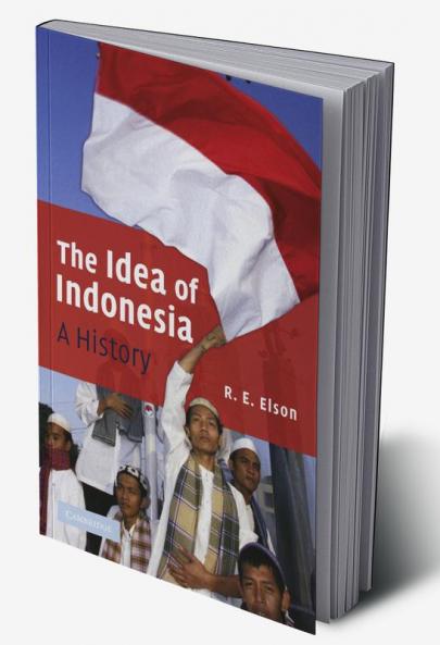 The Idea of Indonesia