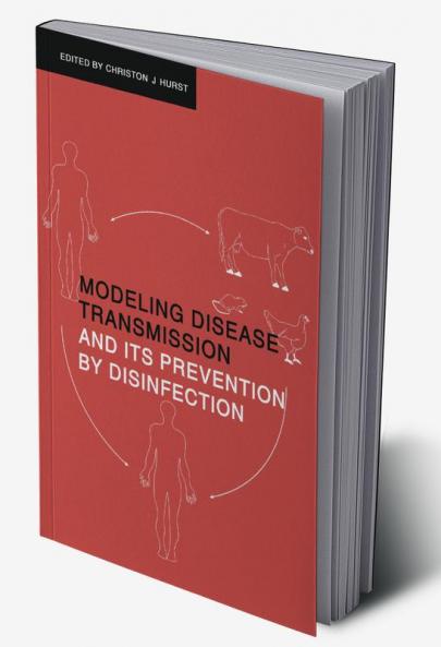 Modeling Disease Transmission and Its Prevention by Disinfection