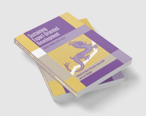 Sustaining Export-Oriented Development