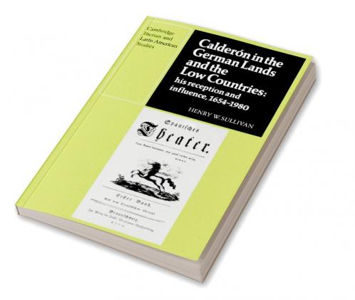 Calderon in the German Lands and the Low Countries