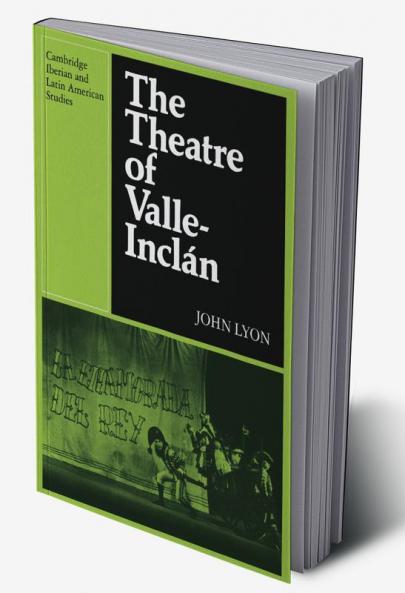 The Theatre of Valle-Inclan