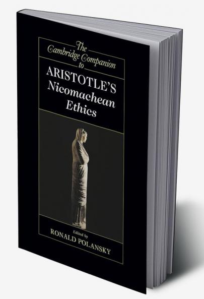 The Cambridge Companion to Aristotle's Nicomachean             Ethics