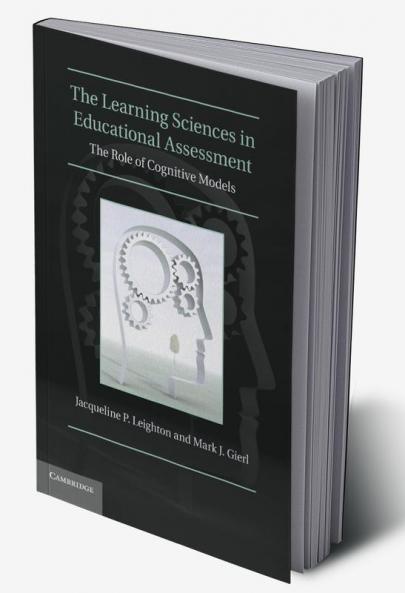The Learning Sciences in Educational Assessment