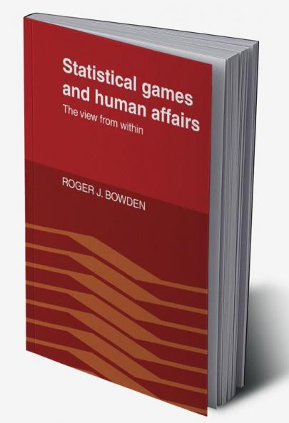 Statistical Games and Human Affairs