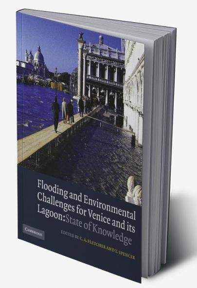 Flooding and Environmental Challenges for Venice and Its Lagoon
