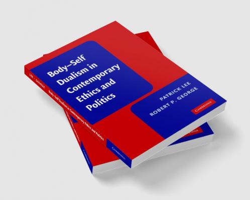 Body-Self Dualism in Contemporary Ethics and Politics