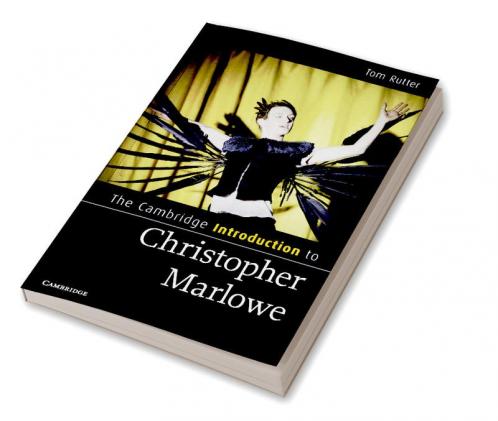 The Cambridge Introduction to Christopher Marlowe