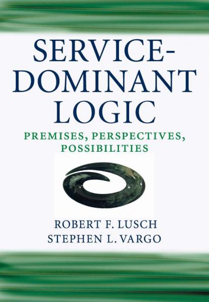 Service-Dominant Logic
