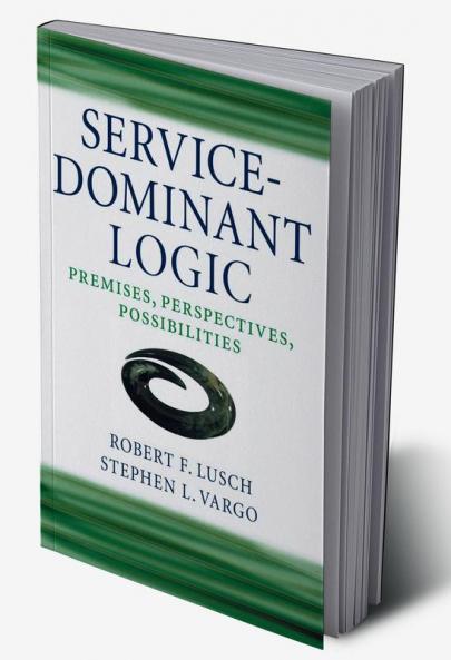 Service-Dominant Logic
