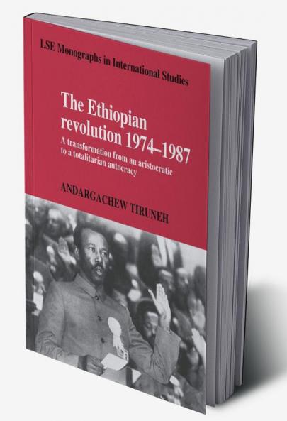The Ethiopian Revolution 1974 1987