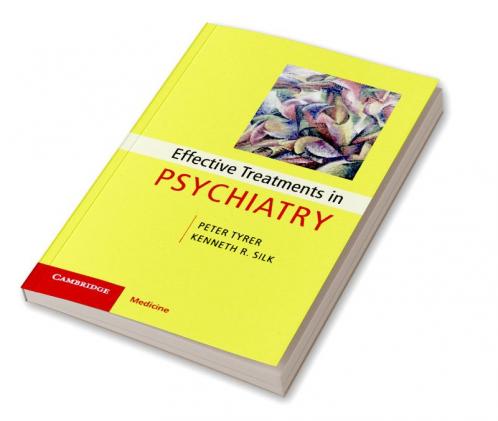 Effective Treatments in Psychiatry