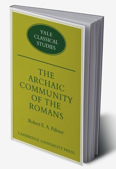 The Archaic Community of the Romans