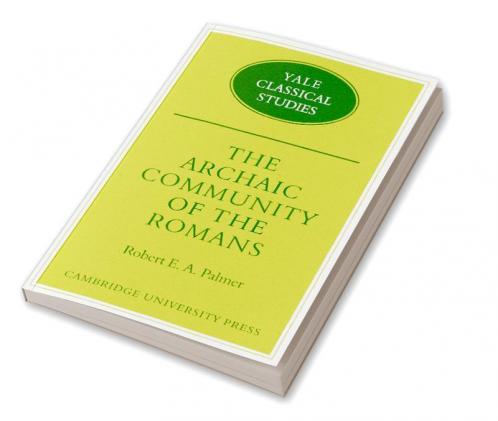 The Archaic Community of the Romans