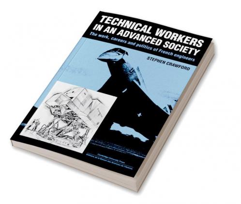 Technical Workers in an Advanced Society