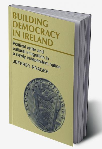 Building Democracy in Ireland