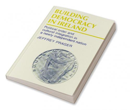 Building Democracy in Ireland
