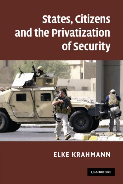 States Citizens and the Privatisation of Security
