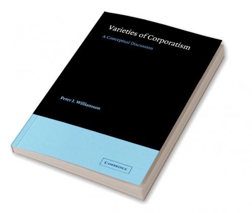 Varieties of Corporatism