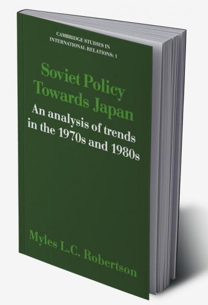 Soviet Policy Towards Japan