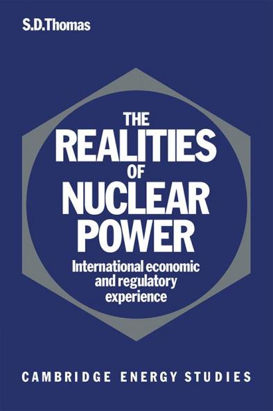 The Realities of Nuclear Power