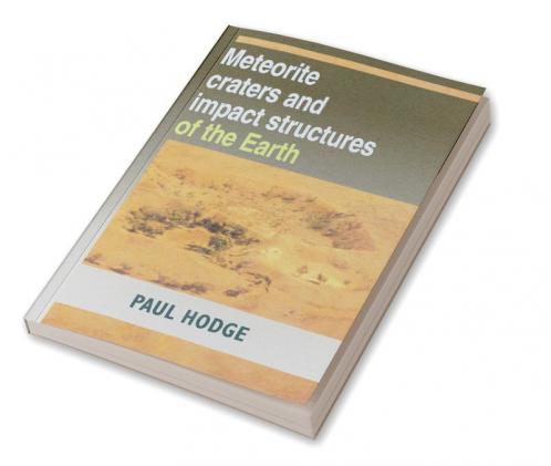 Meteorite Craters and Impact Structures of the Earth