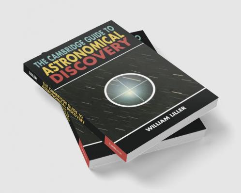 The Cambridge Guide to Astronomical Discovery