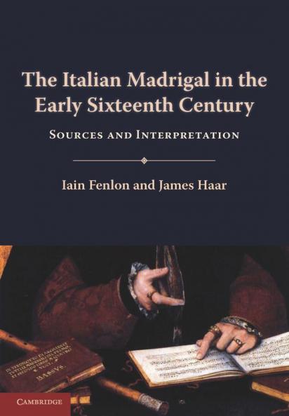 The Italian Madrigal in the Early Sixteenth Century