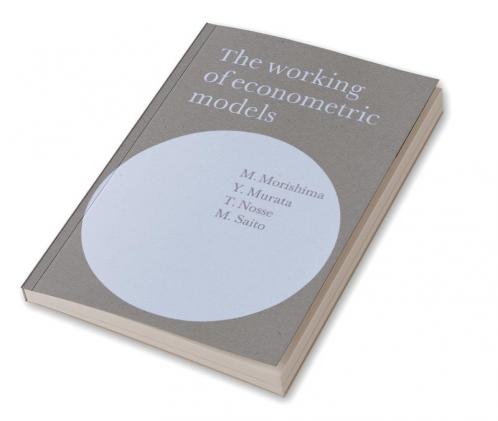 The Working of Econometric Models