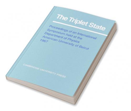 The Triplet State