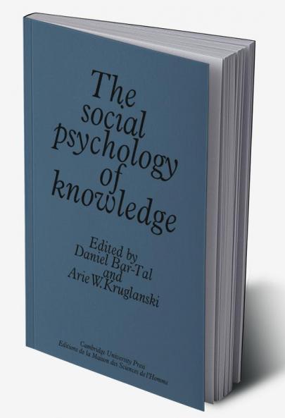 The Social Psychology of Knowledge