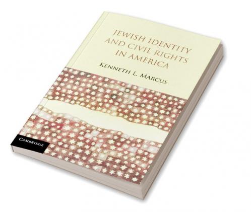 Jewish Identity and Civil Rights in America