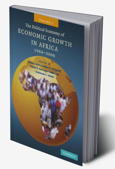 The Political Economy of Economic Growth in Africa 1960-2000 Volume 1