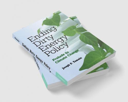 Ending Dirty Energy Policy