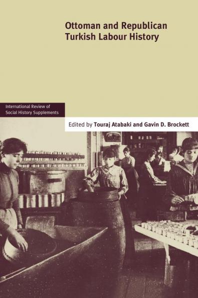 Ottoman and Republican Turkish Labour History