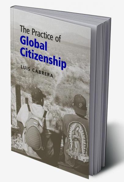 The Practice of Global Citizenship