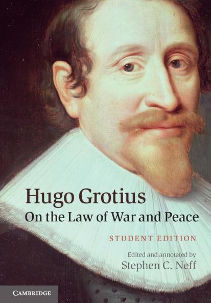Hugo Grotius On the Law of War and Peace