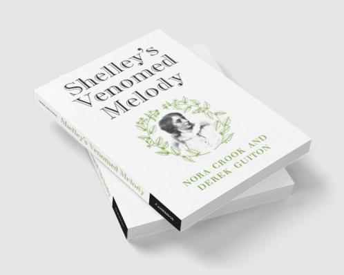 Shelley's Venomed Melody