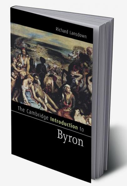 The Cambridge Introduction to Byron