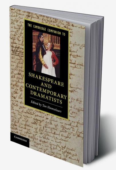 The Cambridge Companion to Shakespeare and Contemporary Dramatists