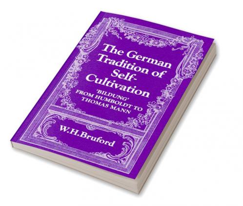 The German Tradition of Self-Cultivation