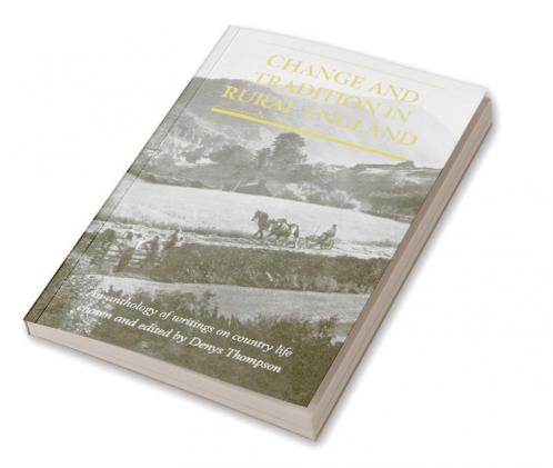 Change and Tradition in Rural England