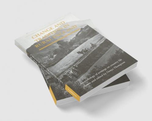 Change and Tradition in Rural England