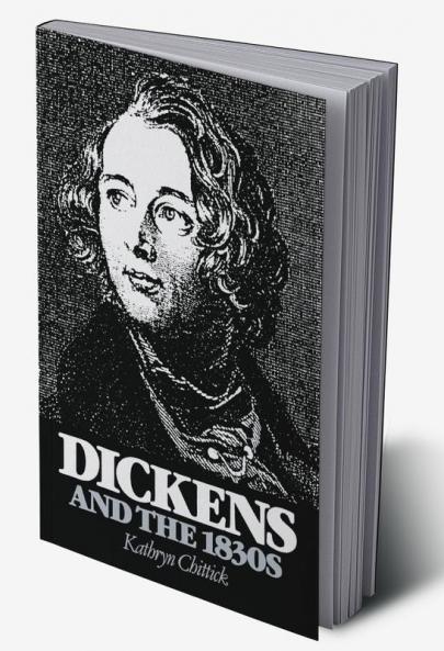 Dickens and the 1830s