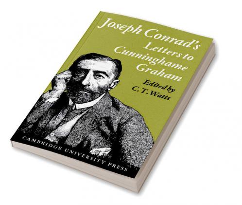 Joseph Conrad's Letters to R. B. Cunninghame Graham