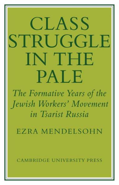 Class Struggle in the Pale