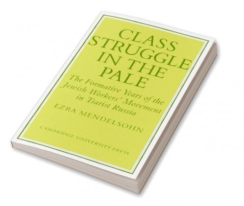 Class Struggle in the Pale
