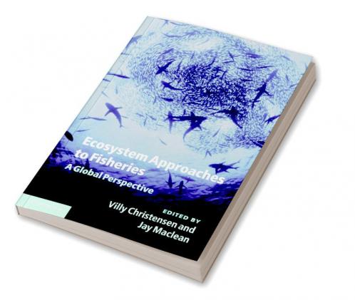 Ecosystem Approaches to Fisheries